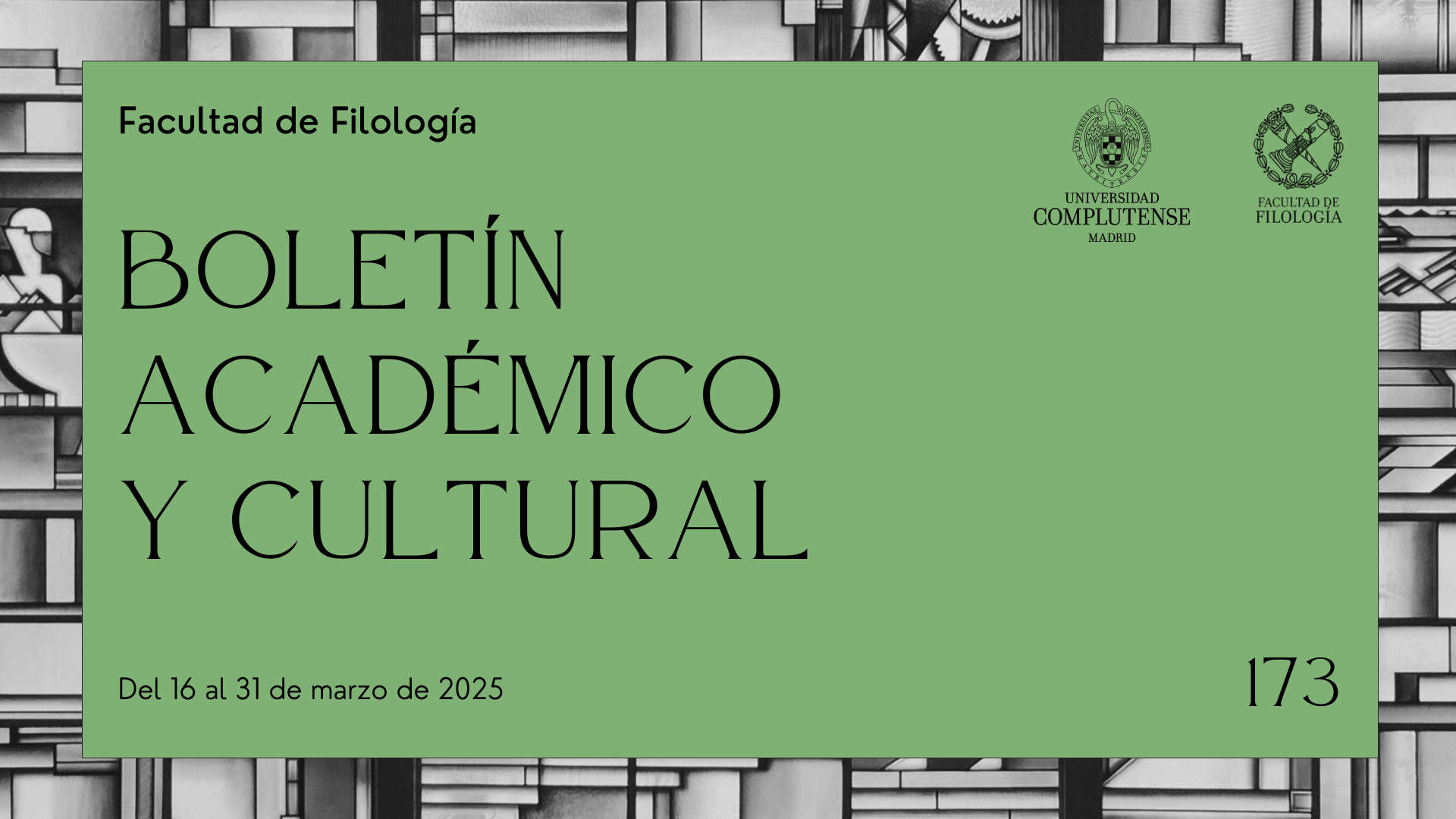 Boletín Académico y Cultural de la Facultad de Filología (nº 173)