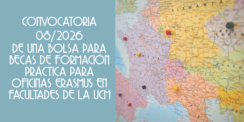 Becas de formación práctica para Oficinas Erasmus en Facultades de la UCM