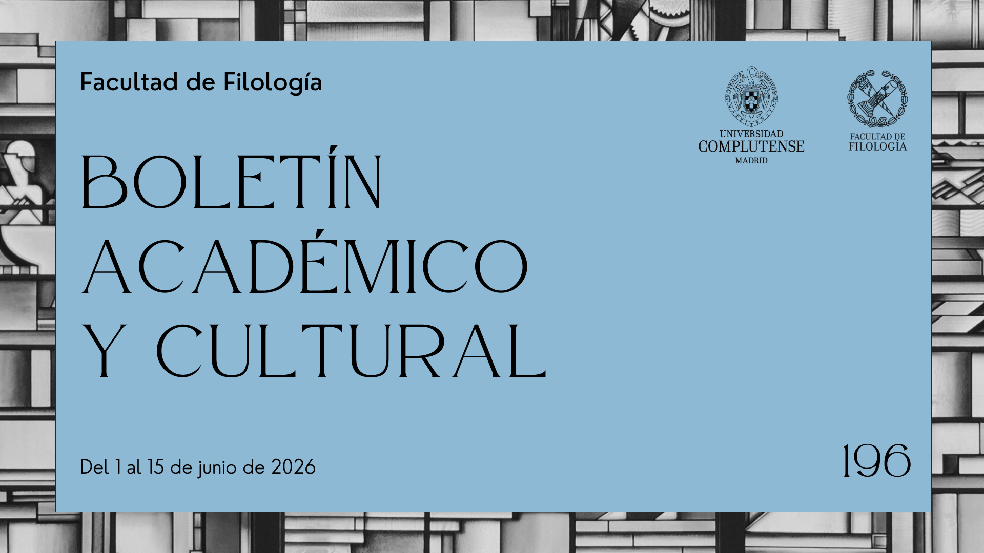 Boletín Académico y Cultural de la Facultad de Filología (nº 196)  