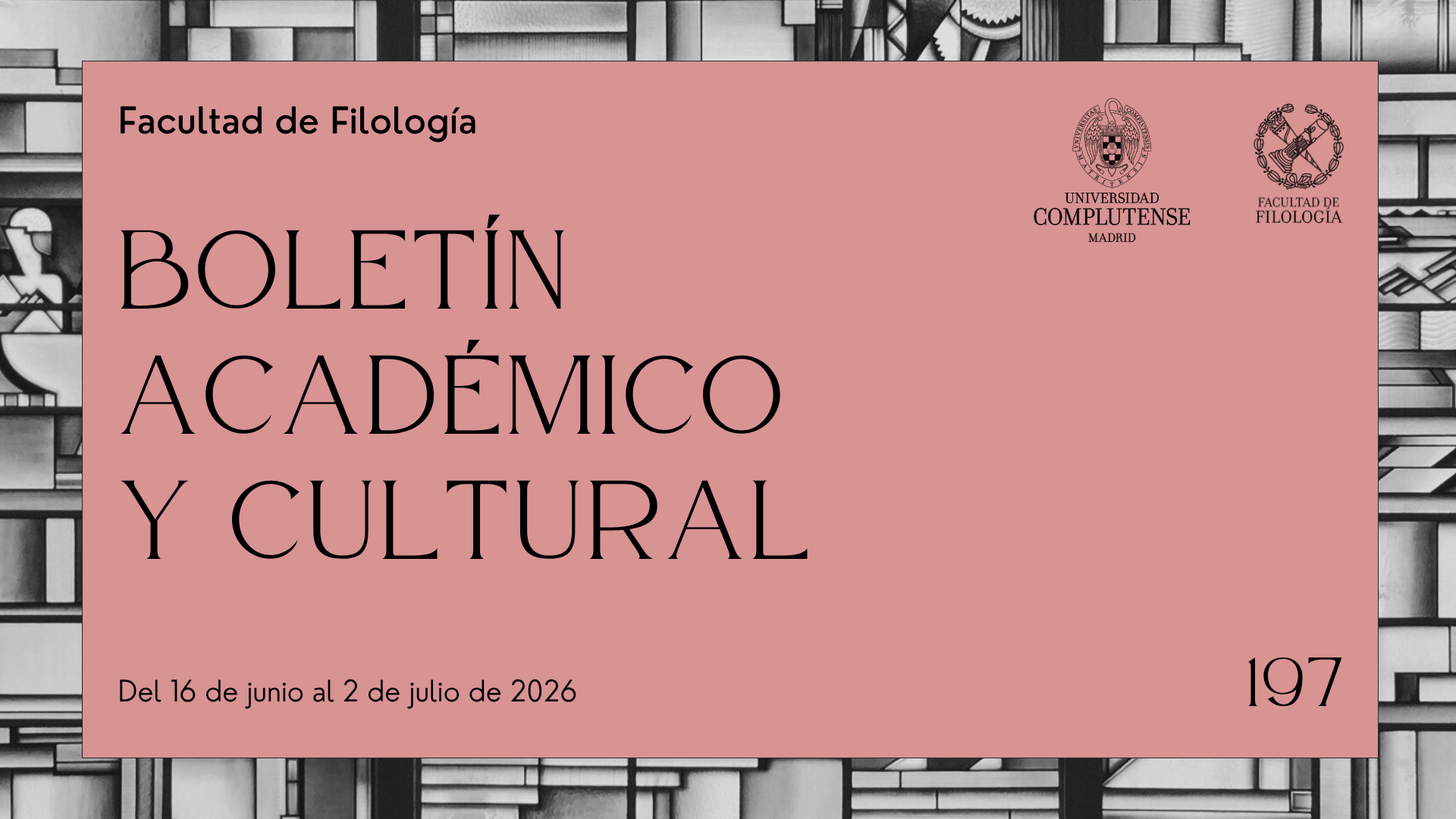 Boletín Académico y Cultural de la Facultad de Filología (nº 197)  